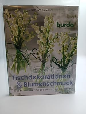 Bild des Verk�ufers f�r Tischdekorationen & Blumenschmuck : zum Verkauf von butzle