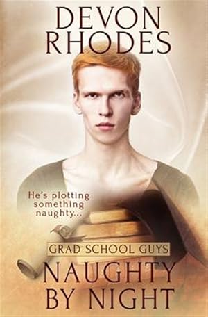 Seller image for Grad School Guys: Naughty By Night for sale by GreatBookPrices