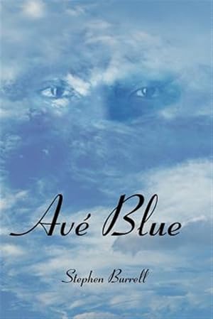 Image du vendeur pour Ave Blue mis en vente par GreatBookPrices