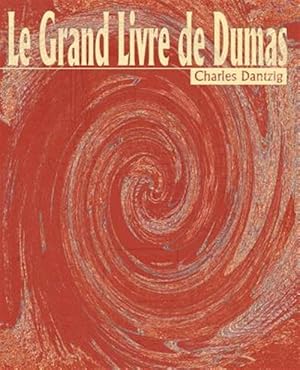 Bild des Verk�ufers f�r Le Grand Livre De Dumas -Language: french zum Verkauf von GreatBookPrices