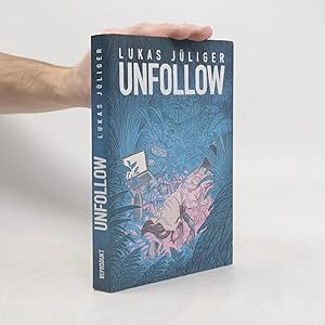 Bild des Verk�ufers f�r Unfollow (Autorensignatur) zum Verkauf von Bookbot