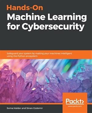 Seller image for Hands-On Machine Learning for Cybersecurity for sale by GreatBookPrices