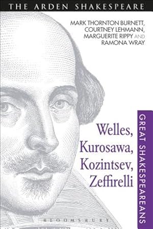 Seller image for Welles, Kurosawa, Kozintsev, Zeffirelli for sale by GreatBookPrices
