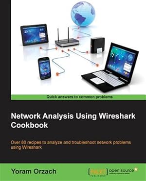 Immagine del venditore per Network Analysis Using Wireshark Cookbook venduto da GreatBookPrices