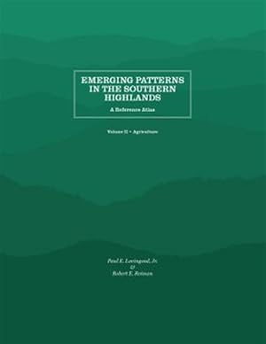 Imagen del vendedor de Emerging Patterns in the Southern Highlands : A Reference Atlas a la venta por GreatBookPrices