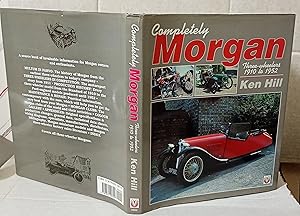 Completely Morgan: Three-wheelers, 1910-52