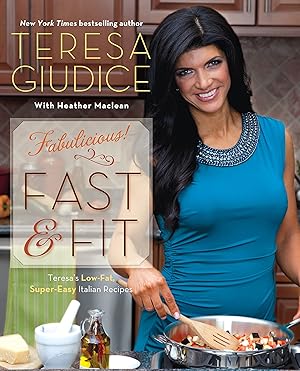 Immagine del venditore per Fabulicious!: Fast & Fit: Teresa�s Low-Fat, Super-Easy Italian Recipes venduto da Zoom Books Company