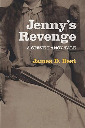 Seller image for Jenny's Revenge (A Steve Dancy Tale) for sale by Zoom Books Company