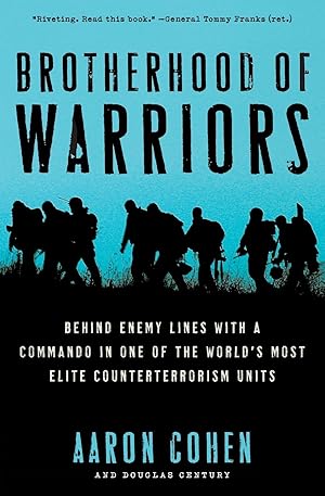 Immagine del venditore per Brotherhood of Warriors: Behind Enemy Lines with a Commando in One of the World's Most Elite Counterterrorism Units �" A True Story of Undercover Israeli Operations venduto da Zoom Books Company