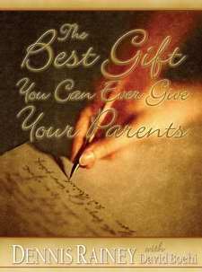 Imagen del vendedor de The Best Gift You Can Ever Give Your Parents a la venta por Zoom Books Company