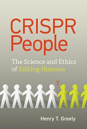 Imagen del vendedor de CRISPR People: The Science and Ethics of Editing Humans a la venta por Best Peddler LLC