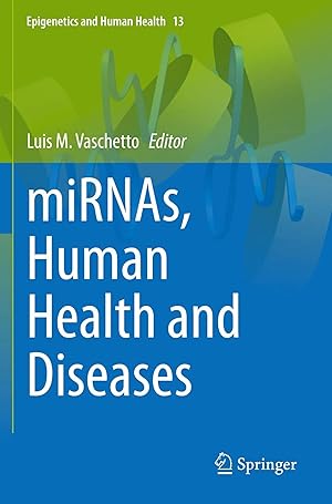 Bild des Verk�ufers f�r miRNAs, Human Health and Diseases zum Verkauf von preigu
