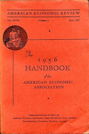 The American Economic Review. Vol. XLVII. No. 4. July, 1957. Handbook of the American Economic As...