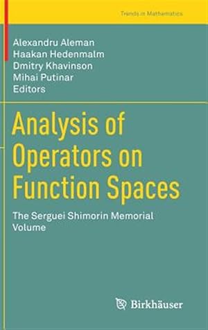 Imagen del vendedor de Analysis of Operators on Function Spaces : The Serguei Shimorin Memorial Volume a la venta por GreatBookPricesUK