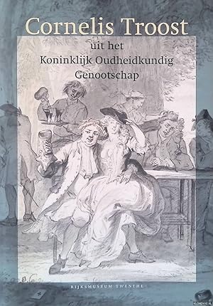 Immagine del venditore per Cornelis Troost: uit het Koninklijk Oudheidkundig Genootschap venduto da Barksdale Books