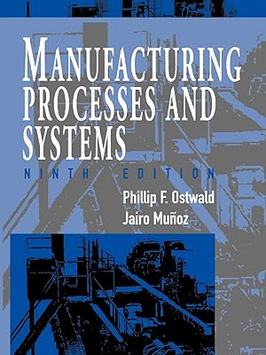 Seller image for Manufacturing Processes and Systems for sale by Zoom Books Company