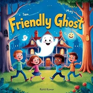 Seller image for THE FRIENDLY GHOST: HALLOWEEN STORY BOOK FOR KIDS for sale by Rarewaves.com USA
