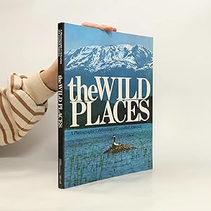 Wild Places: Photographic Celebration of Unspoiled America