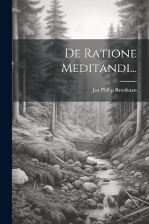 Seller image for De Ratione Meditandi. for sale by Rarewaves.com USA