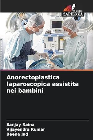 Seller image for Anorectoplastica laparoscopica assistita nei bambini for sale by preigu