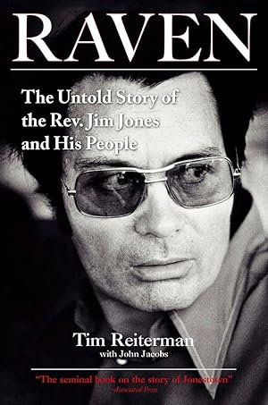 Immagine del venditore per Raven: The Untold Story of the Rev. Jim Jones and His People disponibile per la vendita da Aspen Book Co.