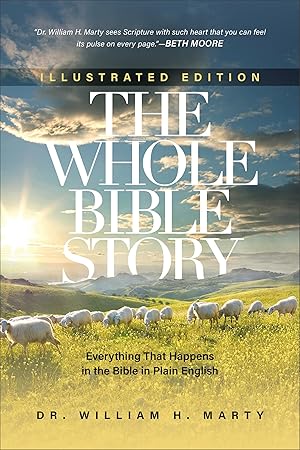 Seller image for The Whole Bible Story: Everything That Happens in the Bible in Plain English for sale by Aspen Book Co.