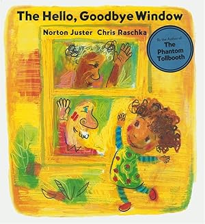 Imagen del vendedor de The Hello, Goodbye Window que vende The Haunted Bookshop, LLC