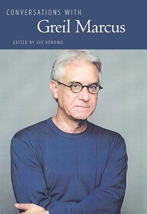Seller image for Conversations with Greil Marcus for sale by Rarewaves.com UK