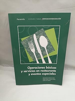 Immagine del venditore per Operaciones b�sicas y servicios en restauraci�n y eventos especiales venduto da Libros Angulo