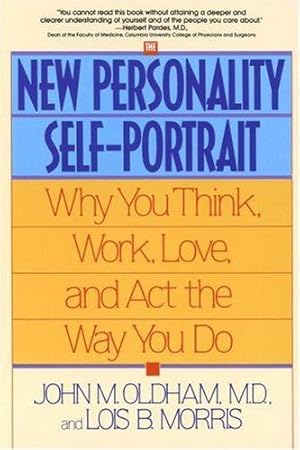 Imagen del vendedor de The New Personality Self-Portrait: Why You Think, Work, Love and Act the Way You Do a la venta por WeBuyBooks