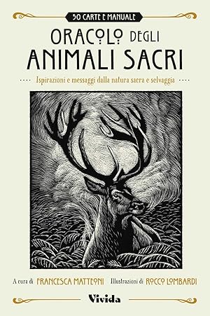 Immagine del venditore per Oracolo degli animali sacri. Ispirazioni e messaggi dalla natura sacra e selvaggia. Vivida. Con Libro venduto da Rarewaves USA