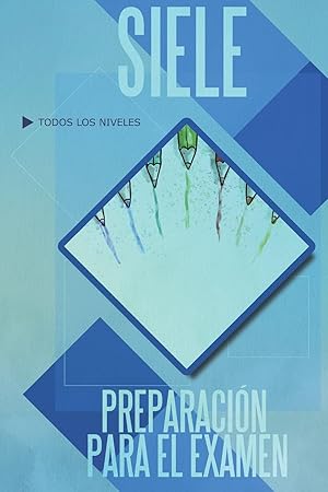 Imagen del vendedor de SIELE, preparación para el examen (Spanish Edition) a la venta por Big River Books