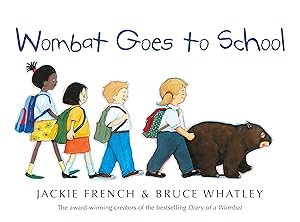 Imagen del vendedor de Wombat Goes to School a la venta por Zoom Books East