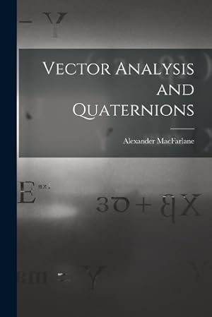 Seller image for Vector Analysis and Quaternions for sale by Rarewaves.com UK