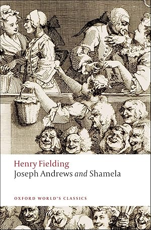 Imagen del vendedor de Joseph Andrews and Shamela (Oxford World's Classics) a la venta por Reliant Bookstore