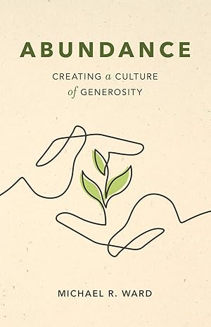 Seller image for Abundance: Creating a Culture of Generosity for sale by Greenworld Books