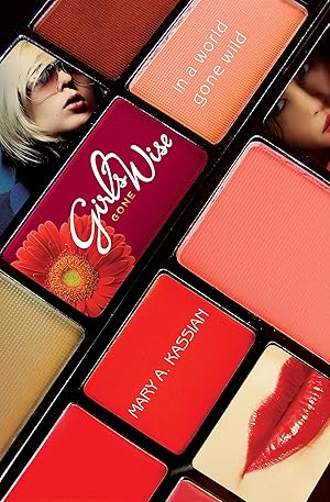 Seller image for Girls Gone Wise in a World Gone Wild for sale by Reliant Bookstore