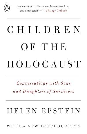 Bild des Verk�ufers f�r Children of the Holocaust: Conversations with Sons and Daughters of Survivors zum Verkauf von Greenworld Books