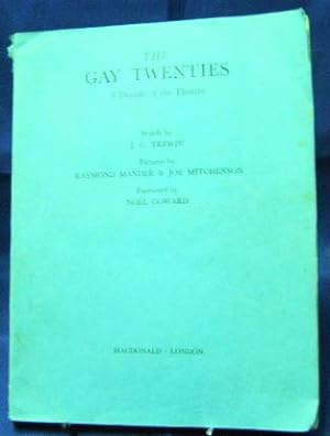 Bild des Verkufers fr The Gay Twenties: A Decade of the Theatre zum Verkauf von Wormhole Books