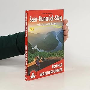 Bild des Verk�ufers f�r Rother Wanderf�hrer: Saar-Hunsr�ck-Steig: Mit Soonwaldsteig. 31 Etappen. Mit GPS-Tracks zum Verkauf von Bookbot