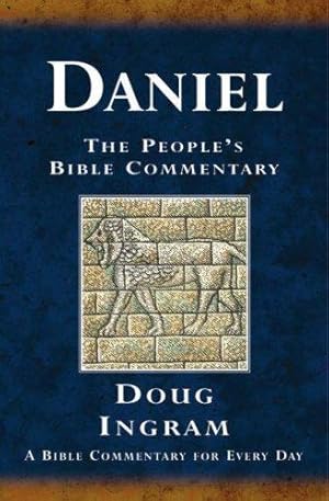 Imagen del vendedor de Daniel: A Bible Commentary for Every Day (The People's Bible Commentary) a la venta por WeBuyBooks