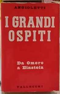 Imagen del vendedor de I grandi ospiti. Da Omero a Einstein. que vende librisaggi
