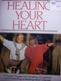 Bild des Verk�ufers f�r Healing Your Heart: Proven Program Reversng Heart Disease W/O Drugs or Surgery zum Verkauf von Blue Vase Books
