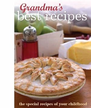 Bild des Verk�ufers f�r Grandma's Best Recipes zum Verkauf von WeBuyBooks