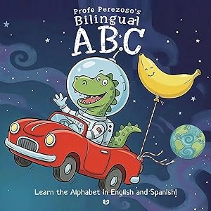 Imagen del vendedor de Profe Perezoso's Bilingual ABC | Learn the Alphabet in English and Spanish - Ages 5 and up - [Large Print] a la venta por preigu