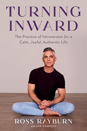 Imagen del vendedor de Turning Inward: The Practice of Introversion for a Calm, Joyful, Authentic Life a la venta por Goodwill of Colorado