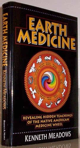 Imagen del vendedor de Earth Medicine: Revealing Hidden Teachings of the Native American Medicine Wheel a la venta por 3Brothers Bookstore