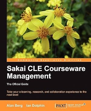 Imagen del vendedor de Sakai Cle Courseware Management: The Official Guide (Paperback or Softback) a la venta por BargainBookStores