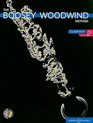 Bild des Verk�ufers f�r The Boosey Woodwind Method: Clarinet Book 2 (with CD) by Chris Morgan, Boosey & Hawkes (Boosey Woodwind and Brass Series) zum Verkauf von WeBuyBooks