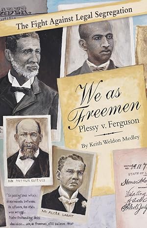 Seller image for We As Freemen: Plessy v. Ferguson for sale by Goodwill Southern California